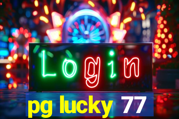 pg lucky 77